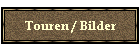 Touren / Bilder