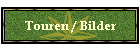 Touren / Bilder